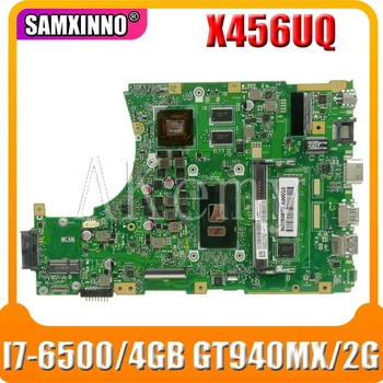 Akemy X456UQ Portatīvo datoru mātesplati Par Asus X456U X456UQ X456UB X456UQK X456UV mainboard 4 GB-operatīvā ATMIŅA I7-6500U GT940M DDR4